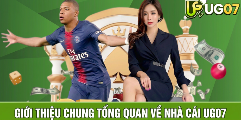 Tổng quan về UG07